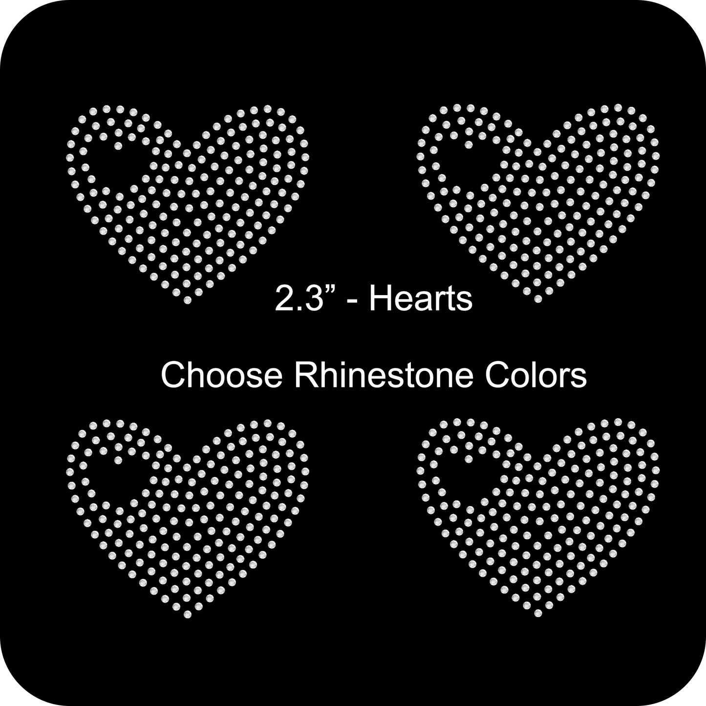 Set of 4 Filled Hearts Rhinestone Transfer Hotfix DIY Bling Iron On Applique Custom Choose Colors Size 2.3"