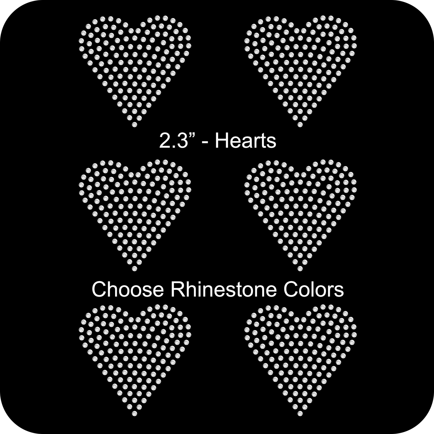 Set of 6 Hearts Rhinestone Transfer Hotfix DIY Bling Iron On Applique Custom Choose Colors Size 2.3"